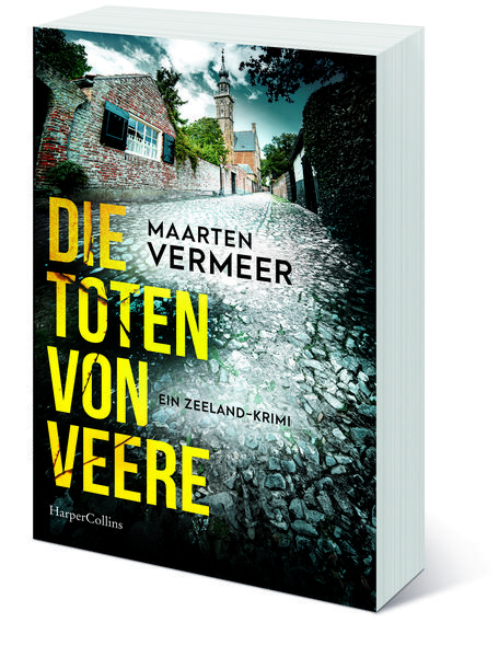 Produktbild: Die Toten von Veere. Ein Zeeland-Krimi