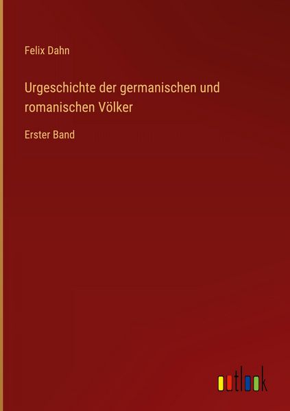 Produktbild: Urgeschichte der germanischen und romanischen V&ouml;lker