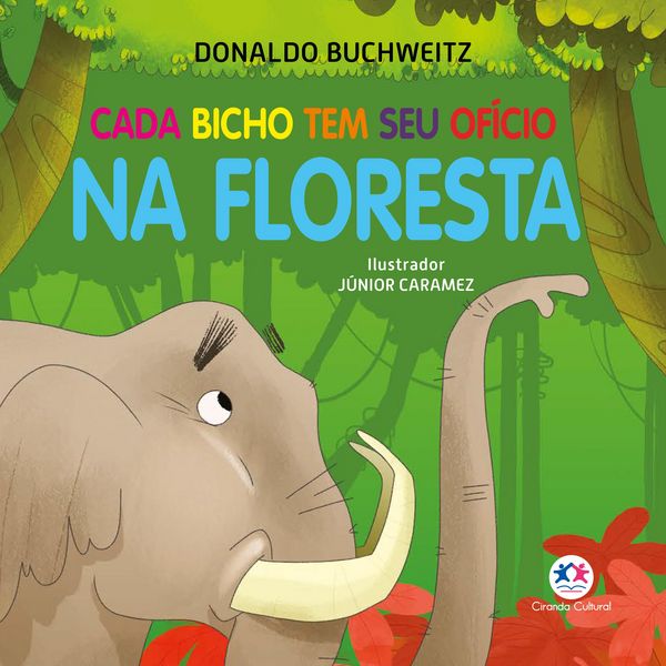 Produktbild: Cada bicho tem seu of&iacute;cio - na floresta