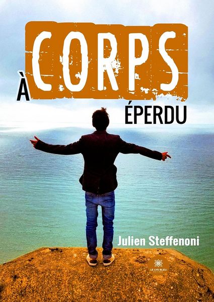 Produktbild: &Agrave; corps &eacute;perdu