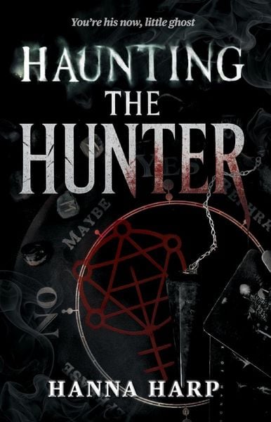 Haunting the Hunter, Taschenbuch von Hanna Harp, Simon + Schuster LLC, 9781668230008