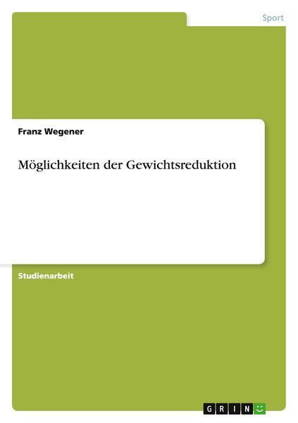 Produktbild: M&ouml;glichkeiten der Gewichtsreduktion
