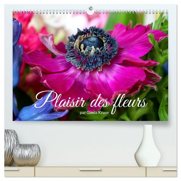 Produktbild: Plaisir des fleurs (Calendrier mural 2026 DIN A2 vertical) calendrier de bureau