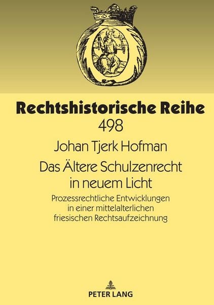 Produktbild: Das &Auml;ltere Schulzenrecht in neuem Licht