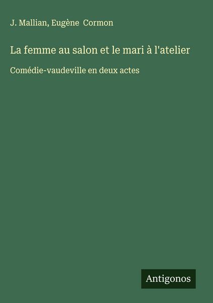 Produktbild: La femme au salon et le mari &agrave; l'atelier
