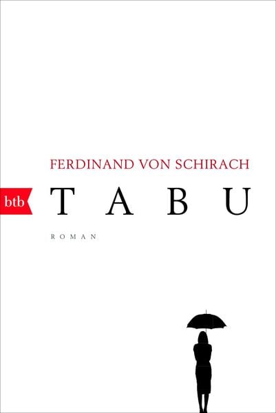 Tabu, Taschenbuch von Ferdinand von Schirach, btb
