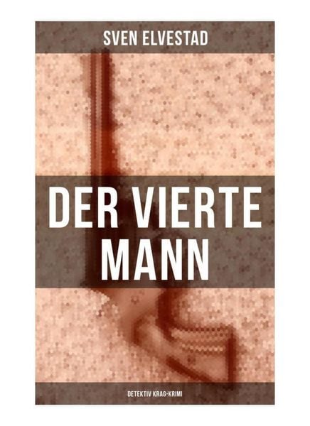 Produktbild: Der vierte Mann: Detektiv Krag-Krimi