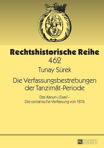 Produktbild: Die Verfassungsbestrebungen der Tanzim&acirc;t-Periode