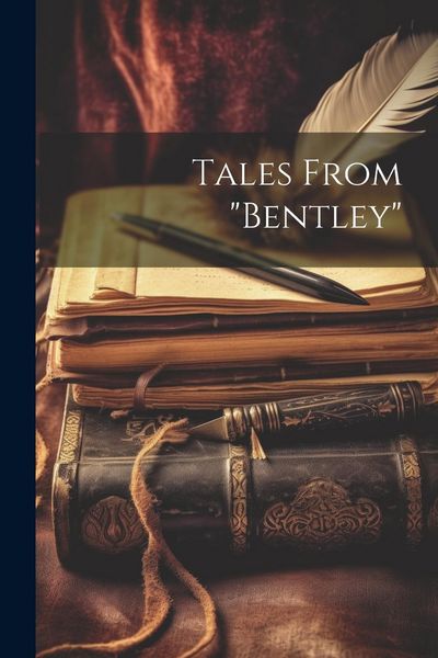 Produktbild: Tales From "Bentley"