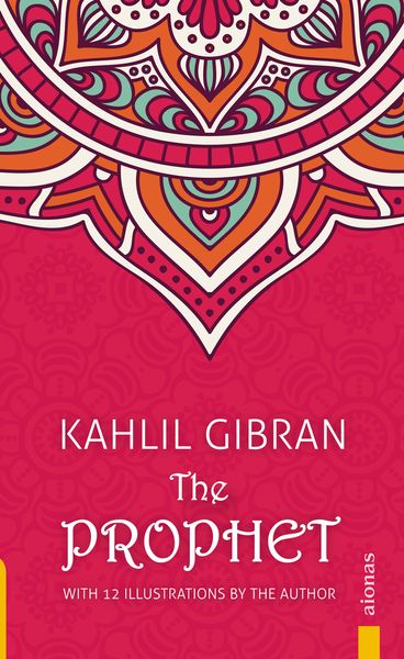 Produktbild: The Prophet. Kahlil Gibran. With 12 Illustrations by the Author