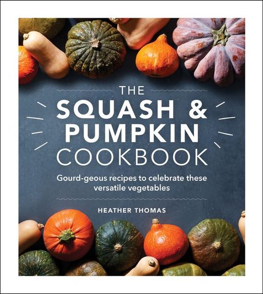 Produktbild: The Squash and Pumpkin Cookbook
