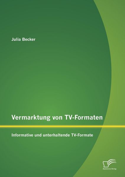 Produktbild: Vermarktung von TV-Formaten: Informative und unterhaltende TV-Formate