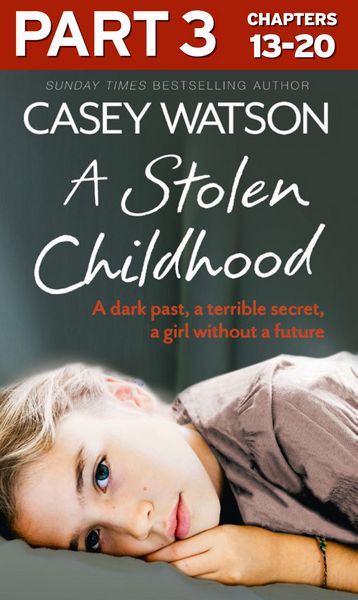 Produktbild: A Stolen Childhood: Part 3 of 3