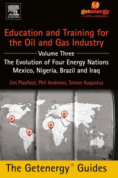 Produktbild: Education and Training for the Oil and Gas Industry: The Evolution of Four Energy Nations