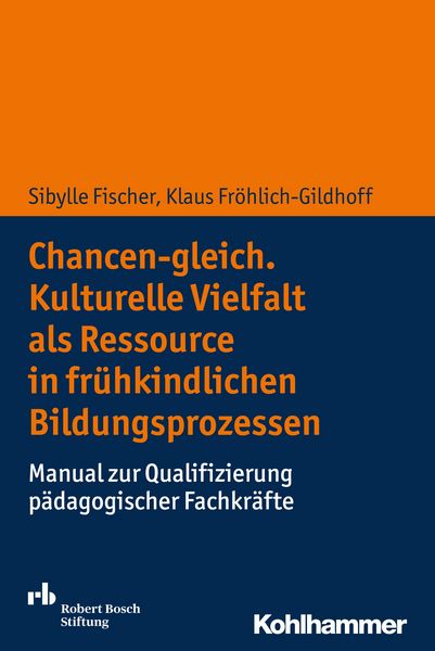 Produktbild: Chancen-gleich. Kulturelle Vielfalt als Ressource in fr&uuml;hkindlichen Bildungsprozessen