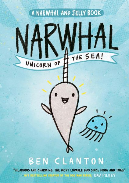 Produktbild: Narwhal: Unicorn of the Sea! (Narwhal and Jelly, Book 1)