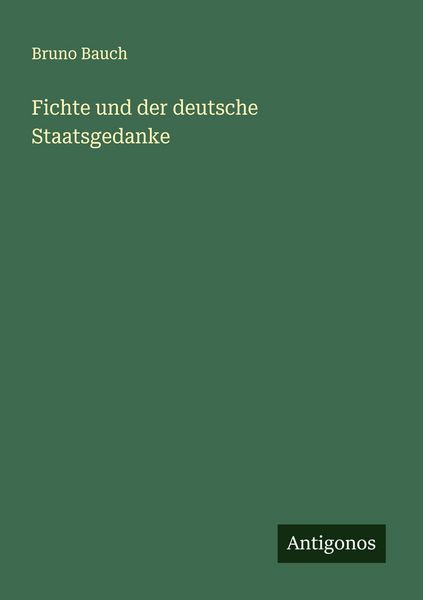 Produktbild: Fichte und der deutsche Staatsgedanke