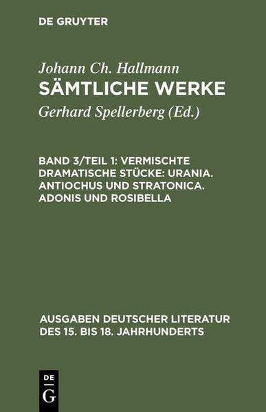 Produktbild: Vermischte dramatische St&uuml;cke: Urania. Antiochus und Stratonica. Adonis und Rosibella