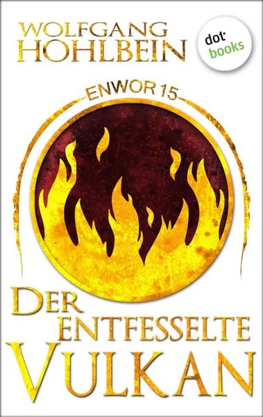 Produktbild: Enwor - Band 15: Der entfesselte Vulkan