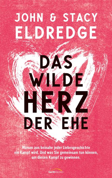 Produktbild: Das wilde Herz der Ehe