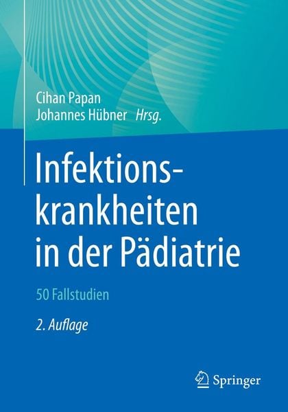 Produktbild: Infektionskrankheiten in der P&auml;diatrie - 50 Fallstudien