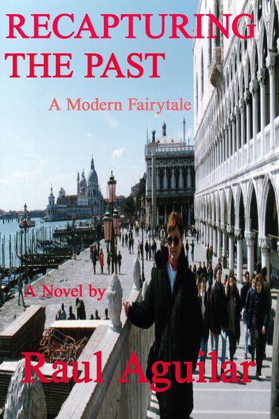 Produktbild: Recapturing the Past A Modern Fairytale (Sherman Allen, #3)