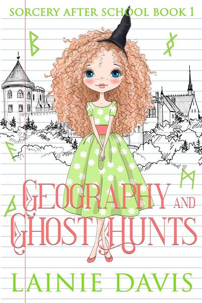 Produktbild: Geography and Ghost Hunts (Sorcery After School, #1)