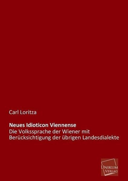 Produktbild: Loritza, C: Neues Idioticon Viennense