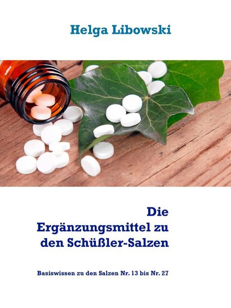 Produktbild: Die Erg&auml;nzungsmittel zu den Sch&uuml;&szlig;ler-Salzen
