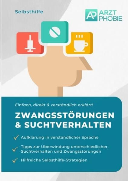 Zwangsstörungen und Suchtverhalten überwinden