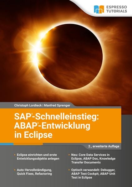 Produktbild: SAP-Schnelleinstieg: ABAP-Entwicklung in Eclipse - 2., erweiterte Auflage