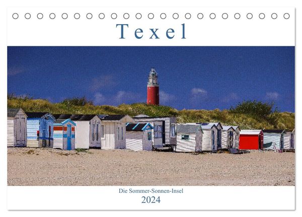 Texel - Die Sommer-Sonnen-Insel (Tischkalender 2024 DIN A5 quer), CALVENDO Monatskalender