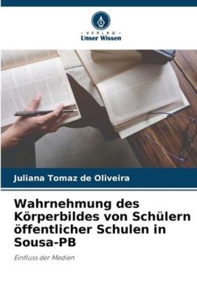 Wahrnehmung des Körperbildes von Schülern öffentlicher Schulen in Sousa-PB