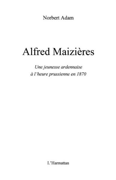Produktbild: Alfred Maizieres - Une jeunesse ardennaise a l'heure prussienne en 1870