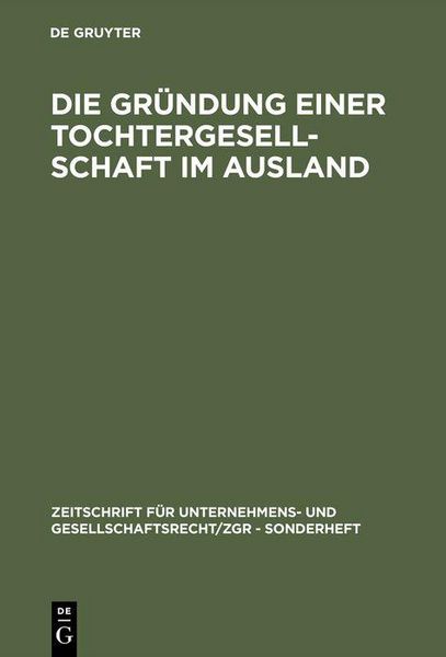 Produktbild: Die Gr&uuml;ndung einer Tochtergesellschaft im Ausland