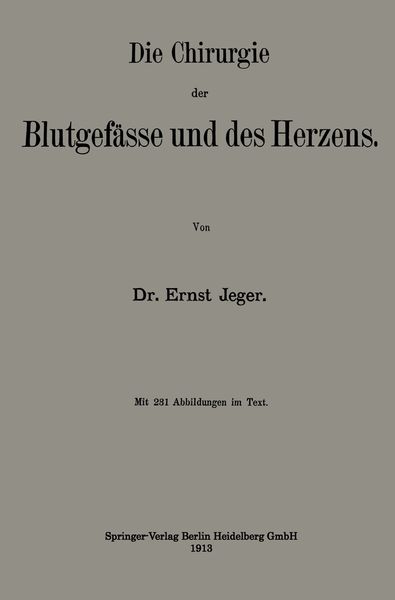 Produktbild: Die Chirurgie der Blutgef&auml;sse und des Herzens