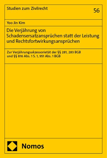 Produktbild: Die Verj&auml;hrung von Schadensersatzanspr&uuml;chen statt der Leistung und Rechtsfortwirkungsanspr&uuml;chen