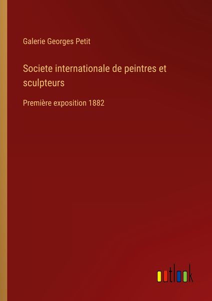 Produktbild: Societe internationale de peintres et sculpteurs