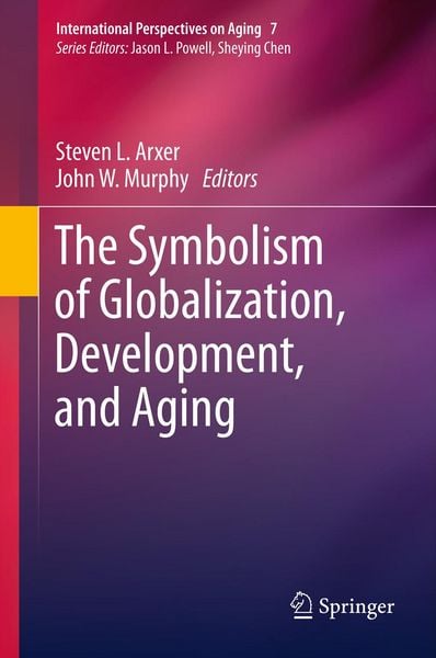 Produktbild: The Symbolism of Globalization, Development, and Aging