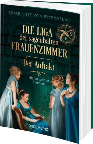 Produktbild: Die Liga der sagenhaften Frauenzimmer &ndash; Der Auftakt