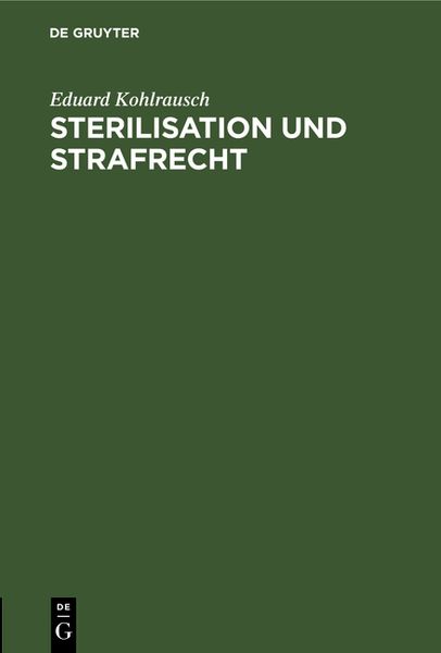 Produktbild: Sterilisation und Strafrecht