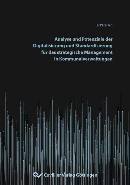 Produktbild: Analyse und Potenziale der Digitalisierung und Standardisierung f&uuml;r das strategische Management in Kommunalverwaltungen