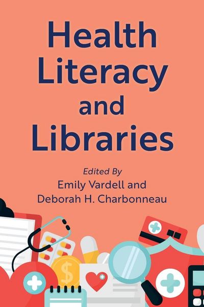Produktbild: Health Literacy and Libraries