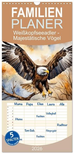 Produktbild: Familienplaner 2026 - Wei&szlig;kopfseeadler - Majest&auml;tische V&ouml;gel mit 5 Spalten (Wandkalender, 21 x 45 cm) CALVENDO