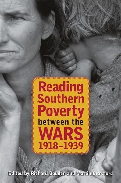 Produktbild: Reading Southern Poverty Between the Wars, 1918-1939