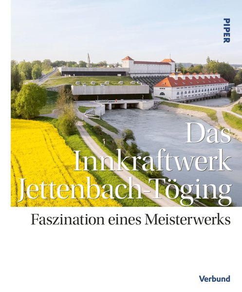 Produktbild: Das Innkraftwerk Jettenbach-T&ouml;ging