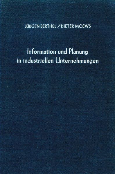 Produktbild: Information und Planung in industriellen Unternehmungen.