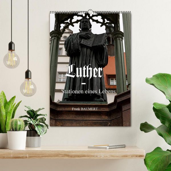 Produktbild: Luther - Stationen eines Lebens (Wandkalender 2026 DIN A2 hoch), CALVENDO Monatskalender