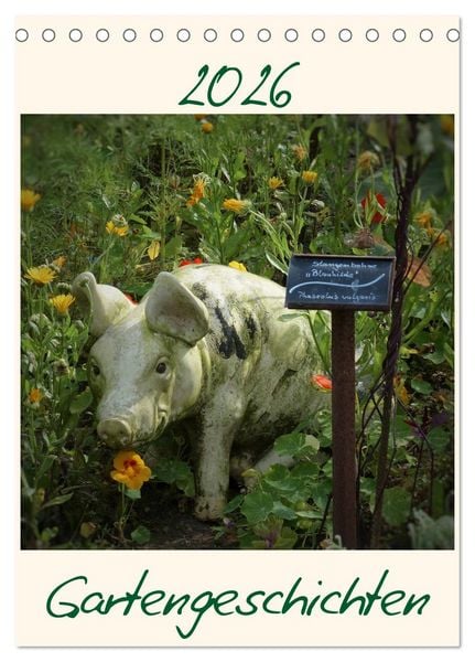 Produktbild: Gartengeschichten (Tischkalender 2026 DIN A5 hoch), CALVENDO Monatskalender