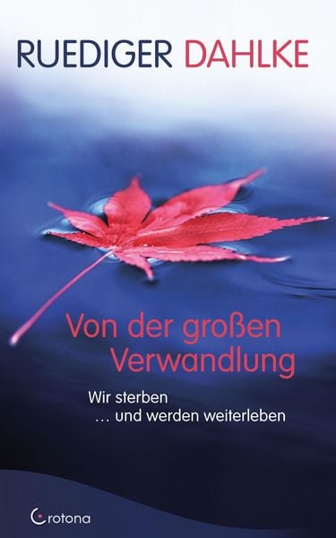 Produktbild: Von der gro&szlig;en Verwandlung: Wir sterben ... und werden weiterleben